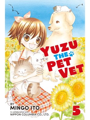 cover image of Yuzu the Pet Vet, Volume 5